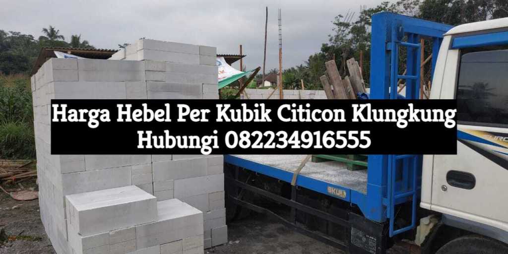 Harga Hebel Per Kubik Citicon di&nbsp;Klungkung